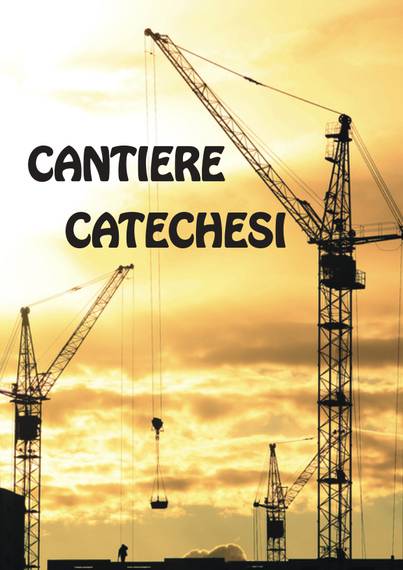 cantiere catechesi.jpg